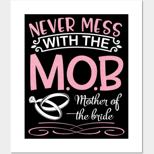 Never Mess With The Mother Of The Bride Groom Married Day Posters and Art